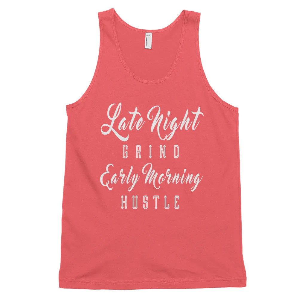 Men's Late Night Grind Early Morning Hustle Classic tank top