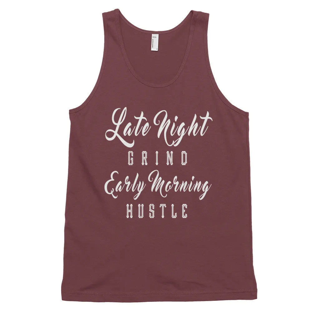 Men's Late Night Grind Early Morning Hustle Classic tank top